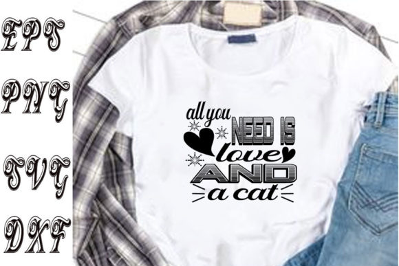 Cat Svg Design: All You Need is Love