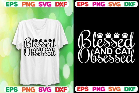 Cat SVG Design: Blessed and Cat Obsessed