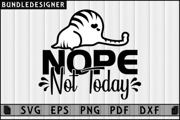 Nope Not Today-Cat Svg Cricut File Review