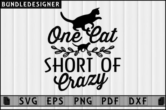 One Cat Short of Crazy-Cat Svg Design Review
