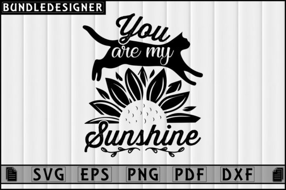 You Are My Sunshine-Cat Svg Sublimation Review